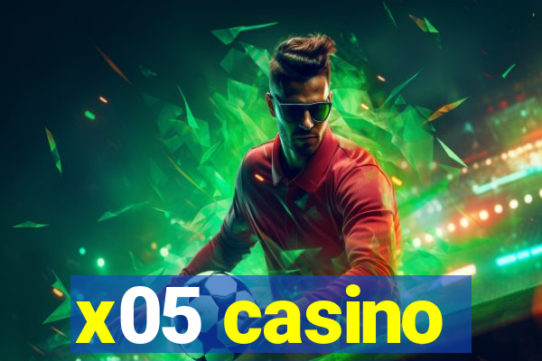 x05 casino